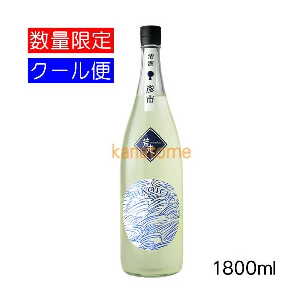 彦市 ひこいち 純米あらばしり 無濾過生原酒 1800ml 要冷蔵 : 金澤留造