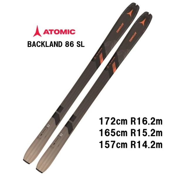 2024 ATOMIC アトミック BACKLAND 86 SL ビンディング無し 山スキー板 