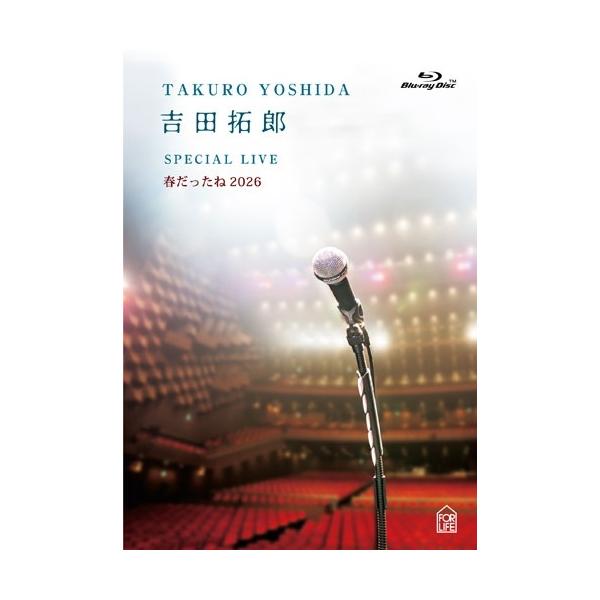 吉田拓郎 SPECIAL LIVE 春だったね2026 ［Blu-ray+スタッフパス］
