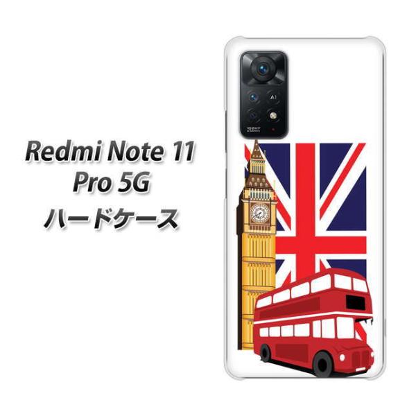 SIMフリー Xiaomi Redmi Note 11 Pro 5G ハードケース 573 イギリス 素材クリア UV印刷