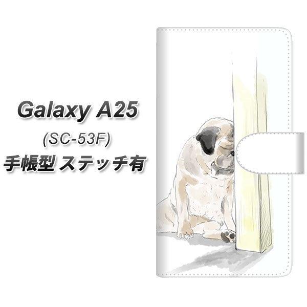 ギャラクシーA25 5G SC-53F 手帳型 スマホケース 【ステッチタイプ】 YJ042 パグ１  UV印刷 横開き