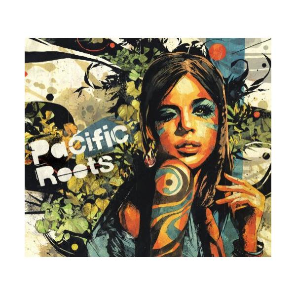 (V.A.)／Pacific Roots 【CD】