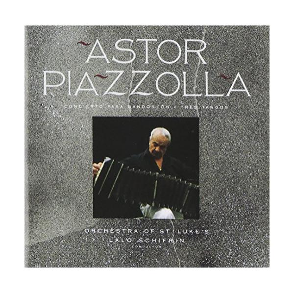 Astor Piazzolla アストル・ピアソラ:バンドネオンのためのコンチェルト バンドネオンとオーケストラのための＜3つのタ CD