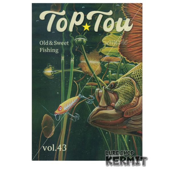 トップトウ TOP-TOU VOL.432025年9月発行Ｂ5サイズＰ54今号の表紙/フィッシングイラストレーター八百板浩司さん・スミス　スーパーストライクデー2025年6月21・22日（芦ノ湖）・道具愛-PEZON&amp;MICHEL ...