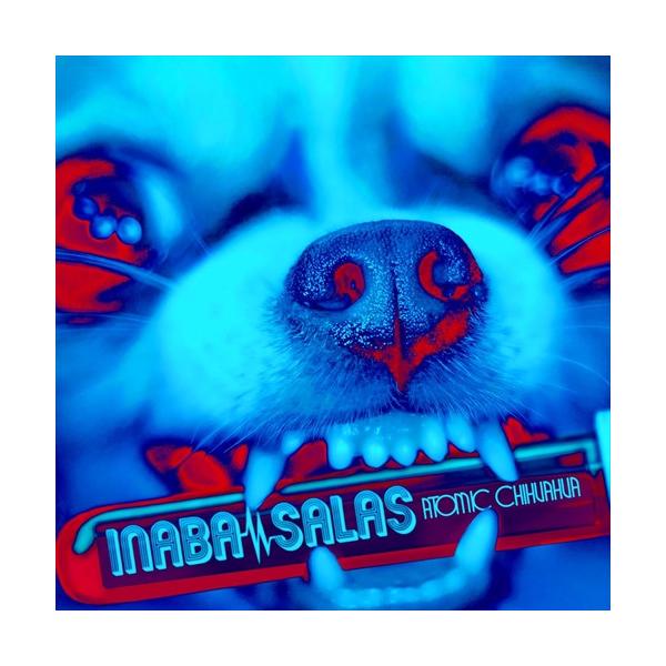 発売日翌日以降お届け】【CD】INABA／SALAS ／ ATOMIC CHIHUAHUA(初回