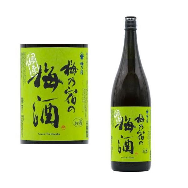 梅乃宿酒造 梅乃宿 緑茶梅酒 1800ml 梅酒 奈良県 梅の宿 うめのやど