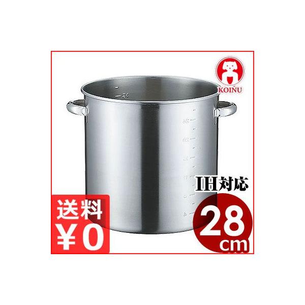 仔犬印 19-0ステンレス IH寸胴鍋 目盛付 28cm 15リットル ※蓋なし IH