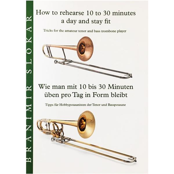 教本／トロンボーン「How to rehearse 10 30 minutes a day and