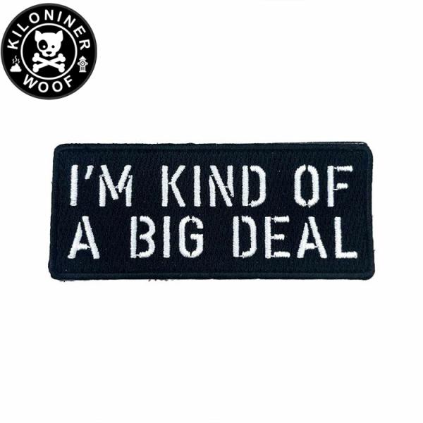 キロナイナー カスタマイズ用パッチ I' KIND OF A BIG DEAL Patch ワッペン