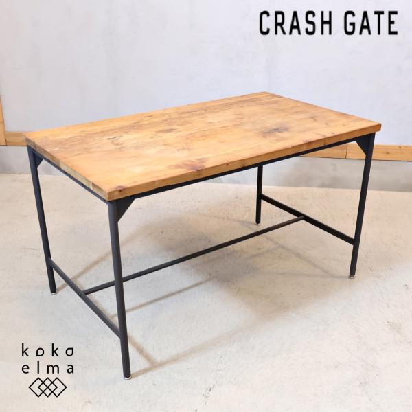 CRASH GATE クラッシュゲート knot antiques ブレラ ダイニング