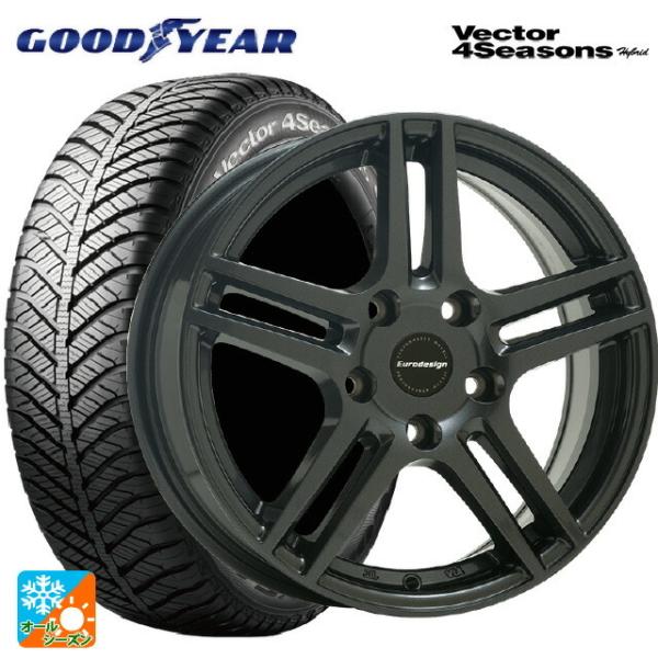 フィアット 500/500C/500S(312系)用 185/55R15 82H グッドイヤー ベクターフォーシーズンズ ハイブリッド ユーロデザイン