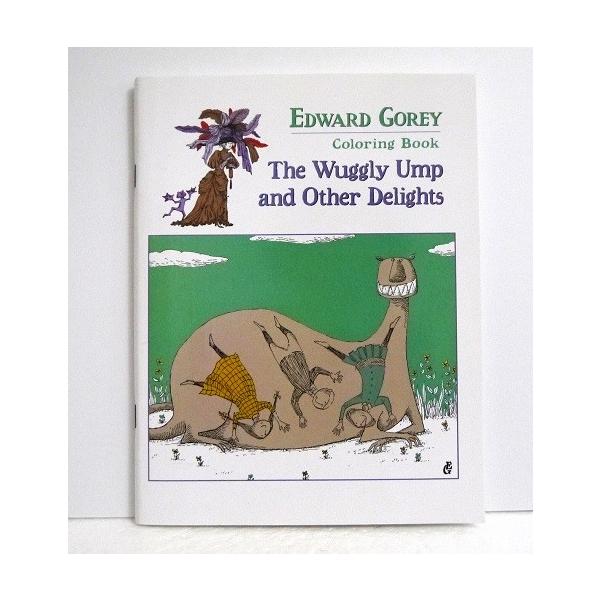 『Edward Gorey Coloring Book ゴーリー ぬり絵』・The Wuggly Ump and Other Delights・22ページ　　・言語：英語新品です。発送はゆうメール160円を予定しております。