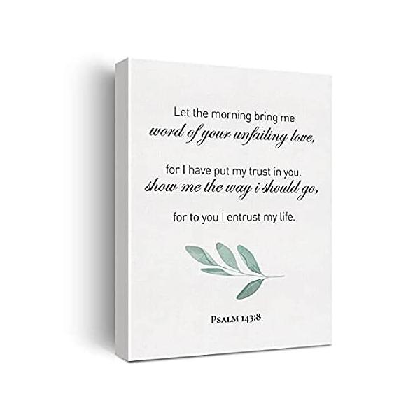 �N���X�`���� �L�����o�X �E�H�[���A�[�g ���� 143:8 Let the Morning Bring Me Word of Your Unfaili ���s�A���i