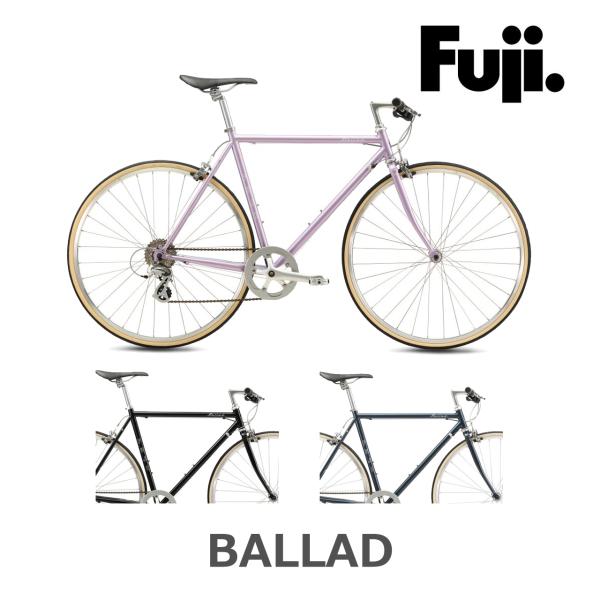 フジ（Fuji） 【2025年モデル】FUJI BALLAD フジバイクス バラッド