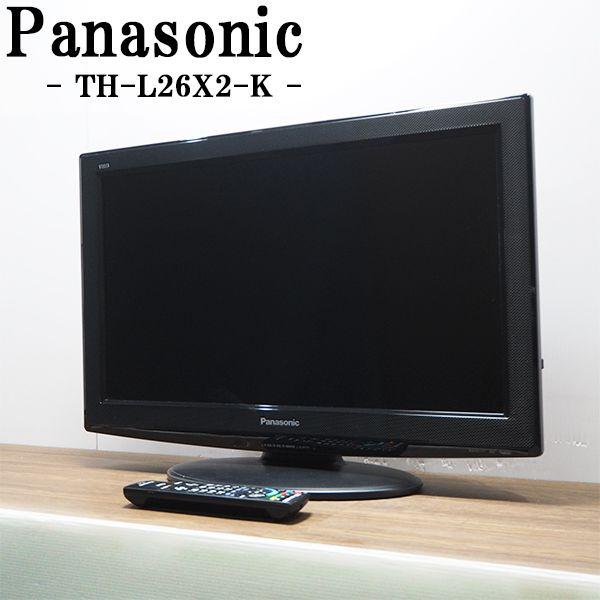 Panasonic TH-L26X2HT デジタルハイビジョン液晶テレビ TH-L26X2 概要 - 地上・BS・110度CSデジタルハイビジョン液晶