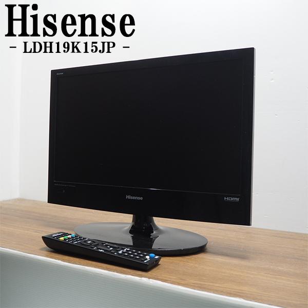 ハイセンス 中古 TB-LHD19K15JP 液晶テレビ 19V Hisense ハイセンス 中古 TB-LHD19K15JP 液晶テレビ 19V Hisense