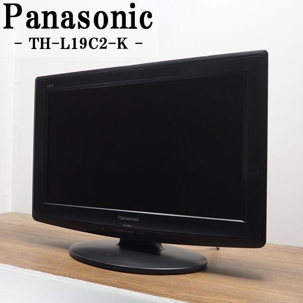 Panasonic 中古/TB-THL19C21K/液晶テレビ/19V型/Panasonic Panasonic 中古/TB-THL19C21K/液晶テレビ/19V型/Panasonic