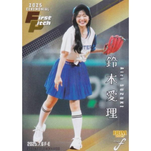 【銀紙版 104/200】BBM ベースボールカード FP45 鈴木愛理(通常版) 歌手・俳優 (レギュラーカード/始球式カード) 2025 FUSION