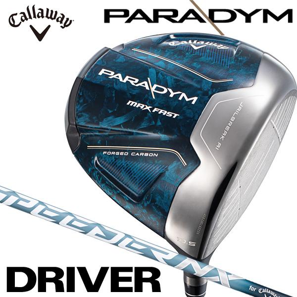 Callaway（キャロウェイ） PARADYM MAX FAST パラダイム マックス