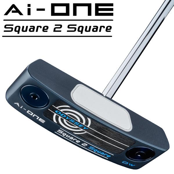 ODYSSEY（キャロウェイゴルフ） オデッセイ 2024 Ai-ONE スクエア 2 
