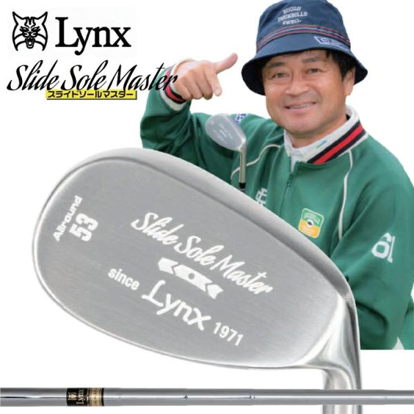 Lynx リンクス スライドソール マスター ウェッジ オリジナル スチールシャフト 2026モデル【Lｙ】 53度 Slid Sole Master