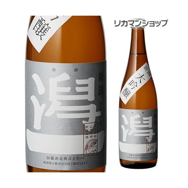 日本酒 潟一 大吟醸 720ml 新潟県 加藤酒造 長S : リカマンYahoo!店