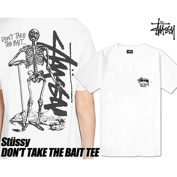 STUSSY（ステューシー） STUSSY DON'T TAKE THE BAIT TEE WHITE