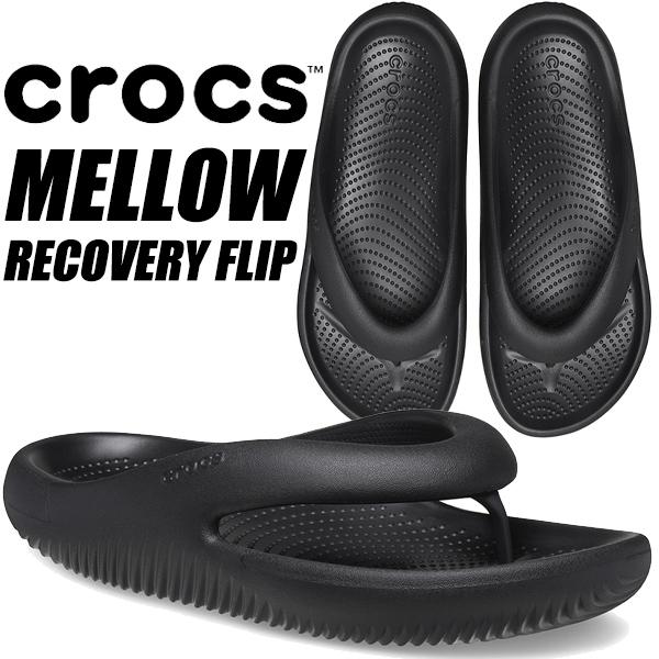 crocs（クロックス） crocs MELLOW RECOVERY FLIP BLACK 208437-001