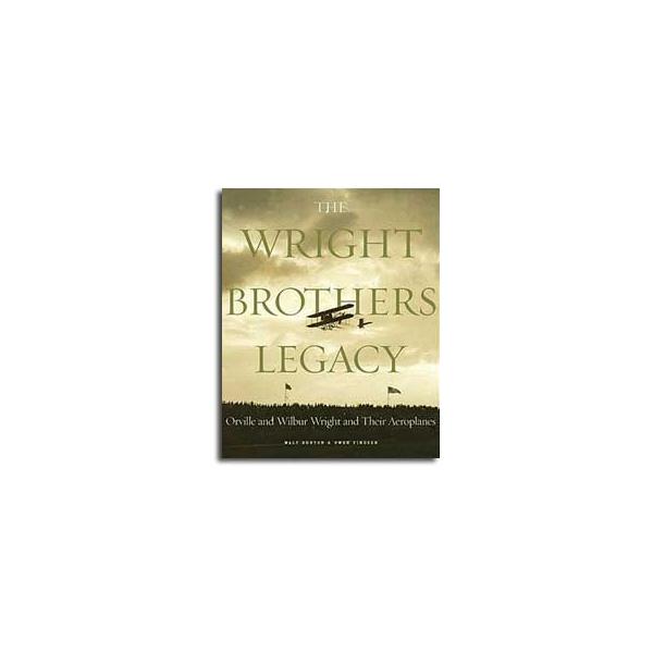 The Wright Brothers Legacy