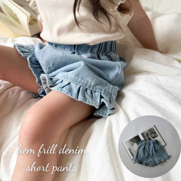 ベビー キッズ 女の子 ショート丈 パンツ hem frill denim short pants デニム ショートパンツ フリル キュロット ショーパン 短パン コットン ボトム ズボン
