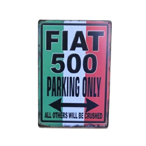 非売当選品FIAT500記念オリジナルピクチャープレート早い者勝ち フィアット500 パーキングオンリー 金属製 メタルサインプレート