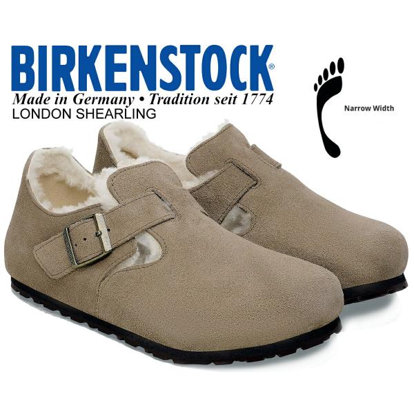 ビルケンシュトック ロンドン シアリング ナロー BIRKENSTOCK LONDON SHEARLING (NARROW FIT) TAUPE 1028470 トープ ナローフィット レディース ローシューズ