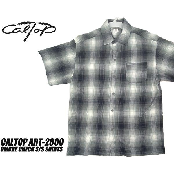 キャルトップ オンブレ チェック 半袖シャツ CALTOP ART-2000 OMBRE CHECK S/S SHIRTS GREY/WHITE art2000s-grywht ショートスリーブ カルトップ グレー