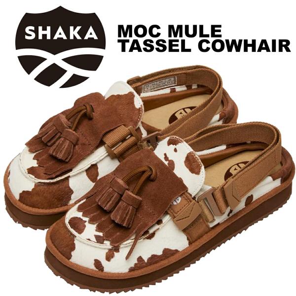 SHAKA（シャカ） MOC ミュール タッセル カウヘアー ポニー SHAKA MOC