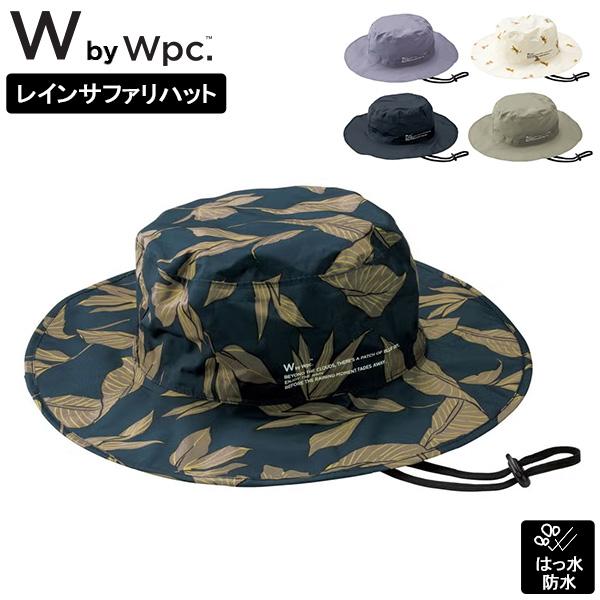 ダブリュピーシー Wpc. レインサファリハット 撥水 はっ水 防水 コンパクト メンズ レディース