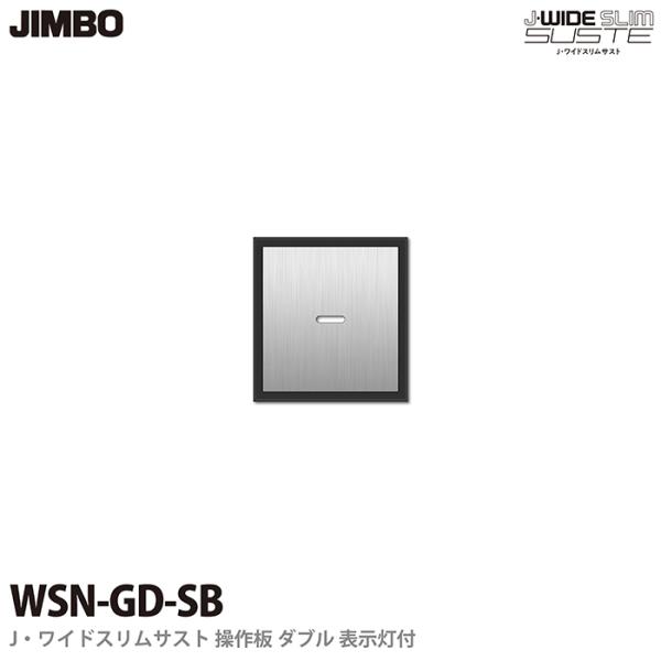 yJIMBOz J-WIDE SLIM SUSTE XCb` _u  \t WSN-GD(SB) \tgubN