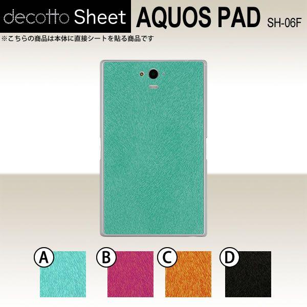 AQUOS PAD SH-06F  ��p �f�R �V�[�g decotto ���� �y �A�j�}���V�[�g ���z