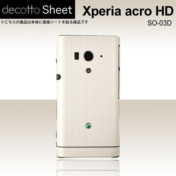 Xperia acro HD SO-03D  ��p �f�R �V�[�g decotto ���� �y �A�b�V���z���C�g ���z