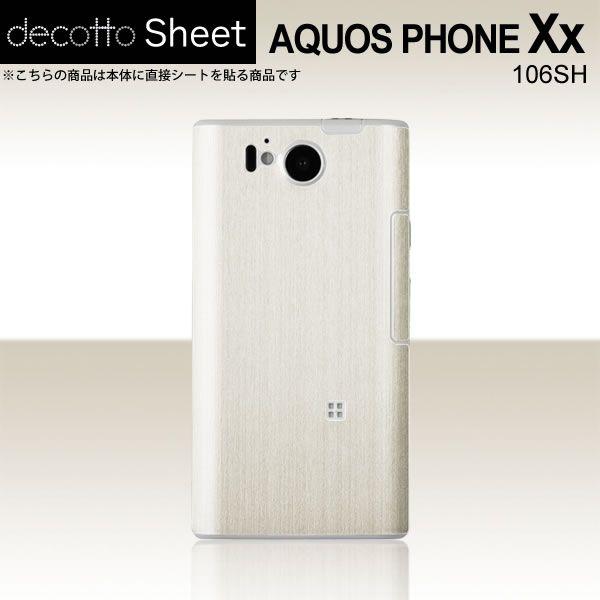 AQUOS PHONE Xx 106SH  ��p �f�R �V�[�g decotto ���� �y �A�b�V���z���C�g ���z