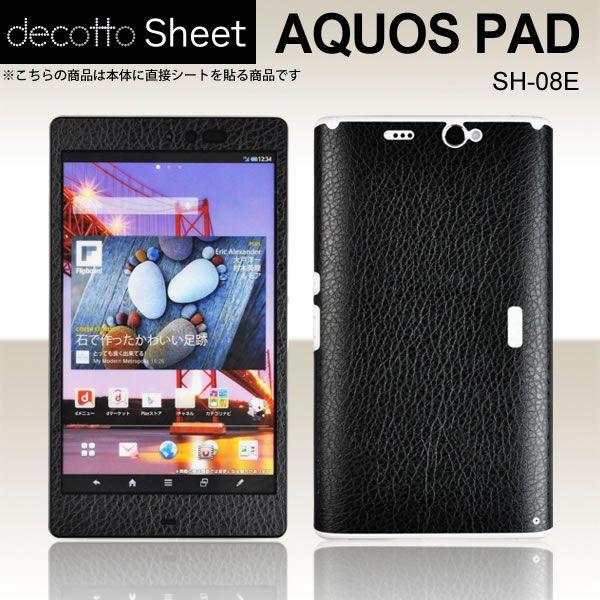 AQUOS PAD SH-08E  p fR V[g decotto OʃZbg y x[VbNubN z