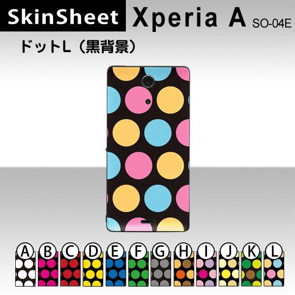Xperia A SO-04E  p XLV[g  y hbgL(wi) z