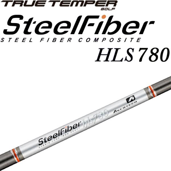 トゥルーテンパー スチールファイバー HLS 780 A ジオテックゴルフ公式通販サイト / スチールファイバー HLS 780