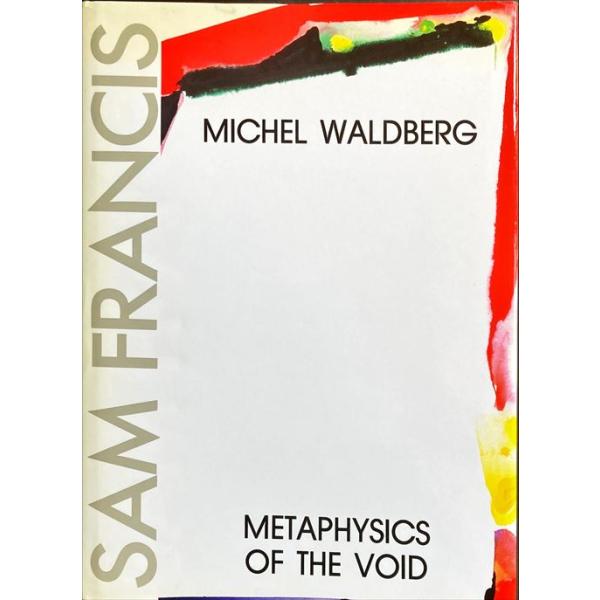 サム・フランシス作品集(Sam Francis Metaphysics of the Void