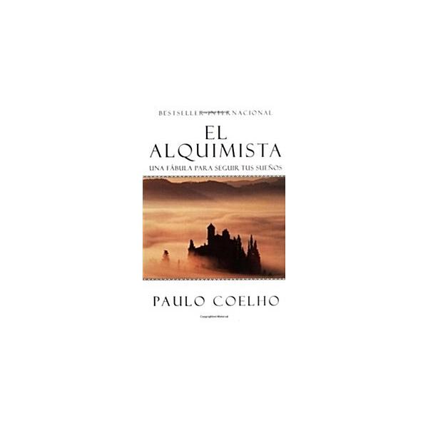 The Alchemist El Alquimista (Spanish Edition): Una Fabula Para Seguir Tus Suenos (Paperback)