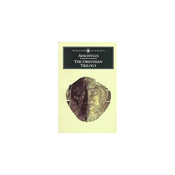 The Oresteian Trilogy (Paperback)