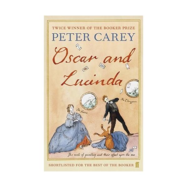 Oscar and Lucinda: WINNER OF THE BOOKER PRIZE (Paperback Main - Re-issue)