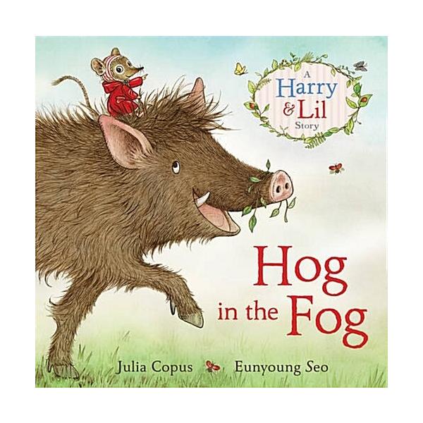 Hog in the Fog: A Harry &amp; Lil Story (Paperback)
