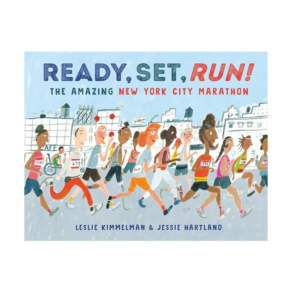 Ready Set Run!: The Amazing New York City Marathon (Hardcover)