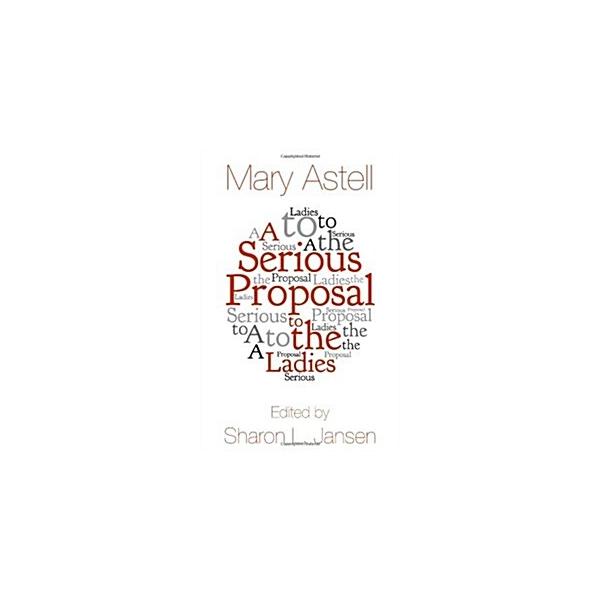 A Serious Proposal to the Ladies (Paperback)