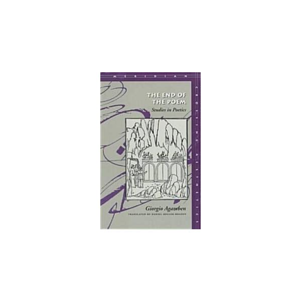 The End of the Poem: Studies in Poetics (Paperback)